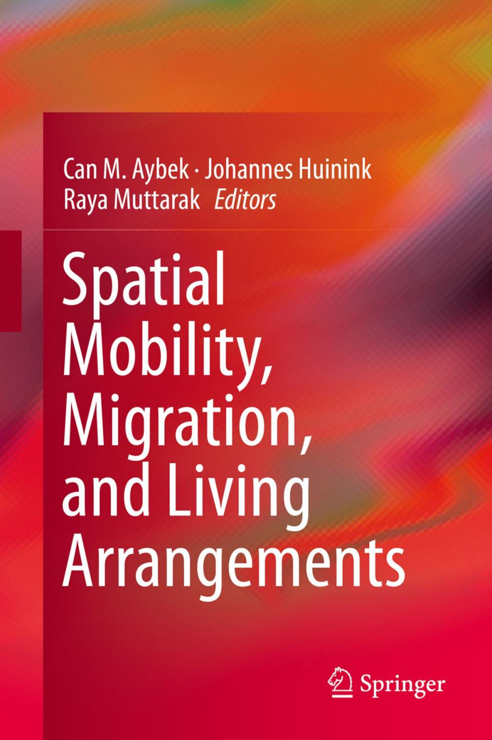 Big bigCover of Spatial Mobility, Migration, and Living Arrangements