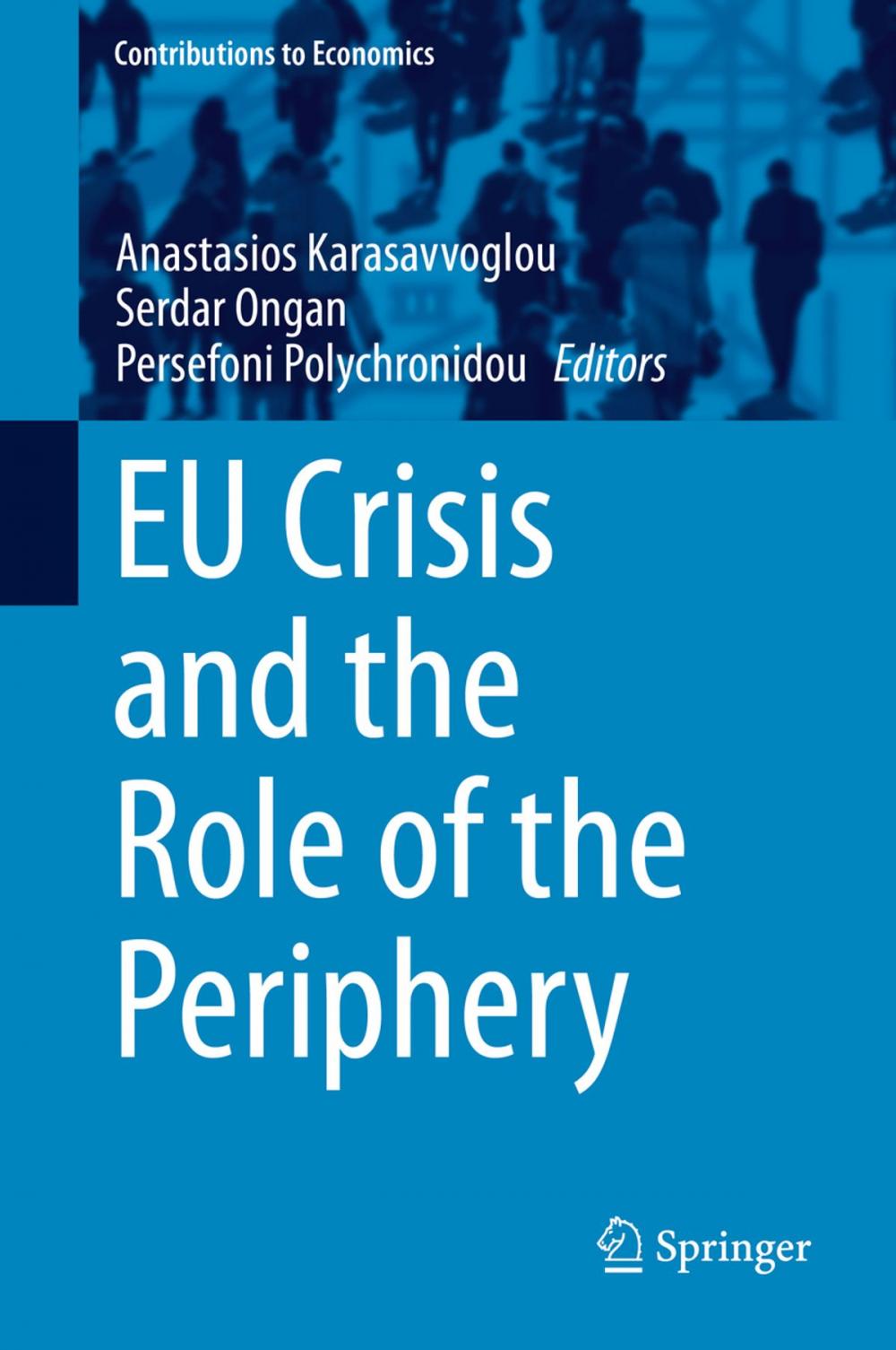 Big bigCover of EU Crisis and the Role of the Periphery