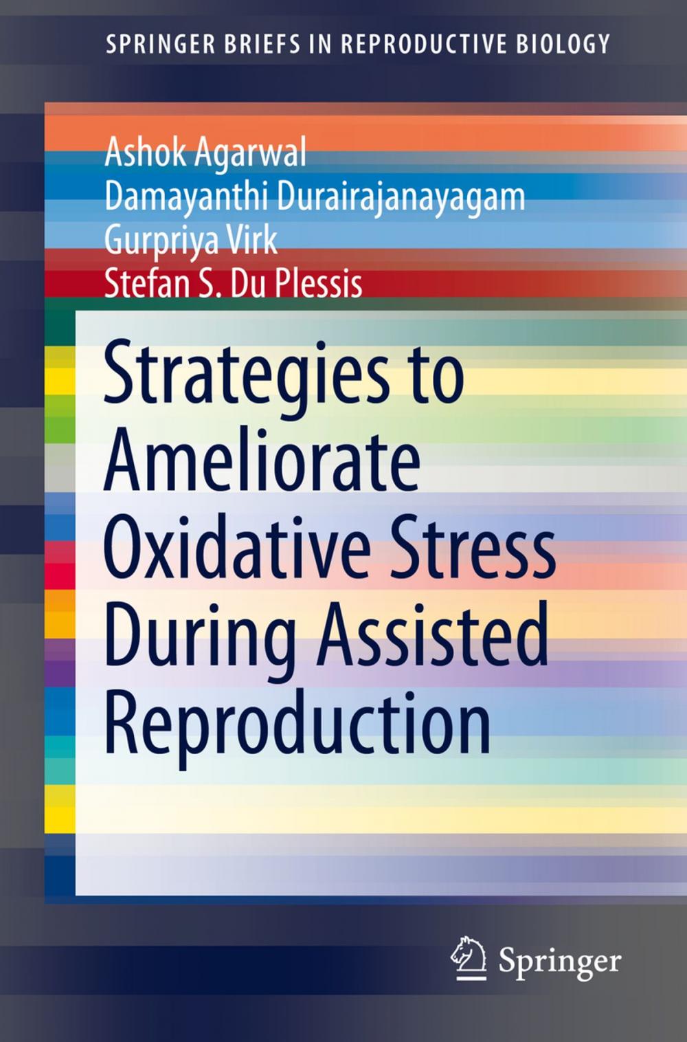 Big bigCover of Strategies to Ameliorate Oxidative Stress During Assisted Reproduction