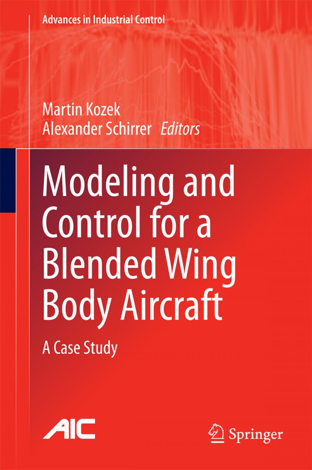 Big bigCover of Modeling and Control for a Blended Wing Body Aircraft