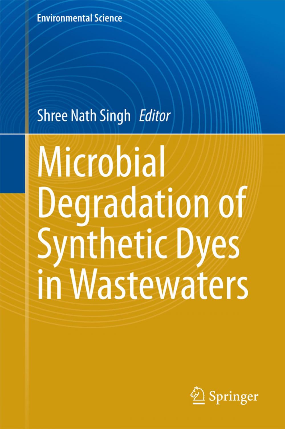 Big bigCover of Microbial Degradation of Synthetic Dyes in Wastewaters