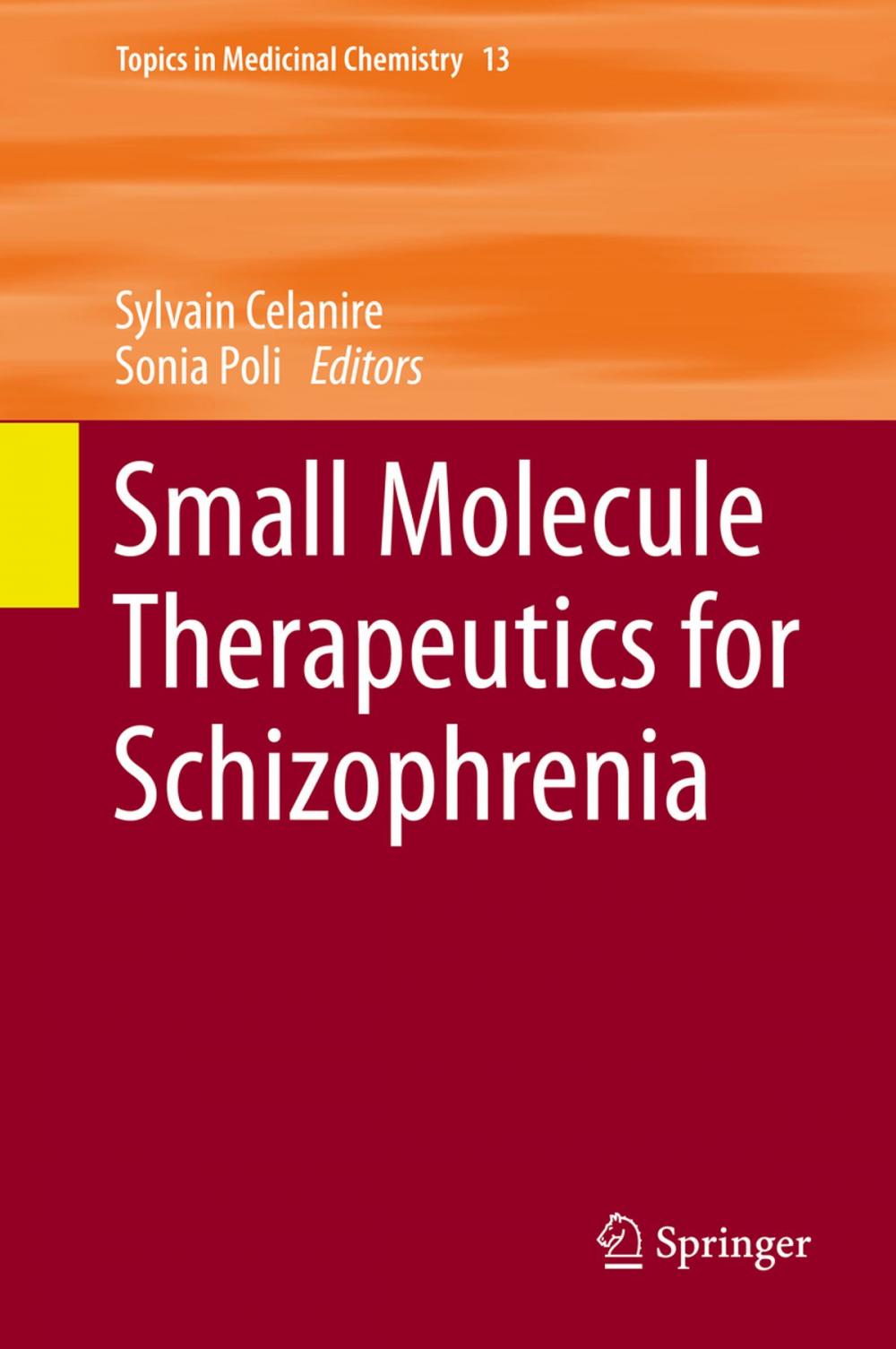 Big bigCover of Small Molecule Therapeutics for Schizophrenia