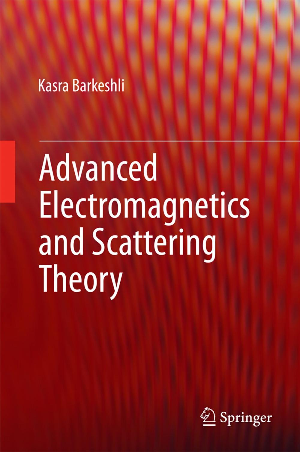 Big bigCover of Advanced Electromagnetics and Scattering Theory