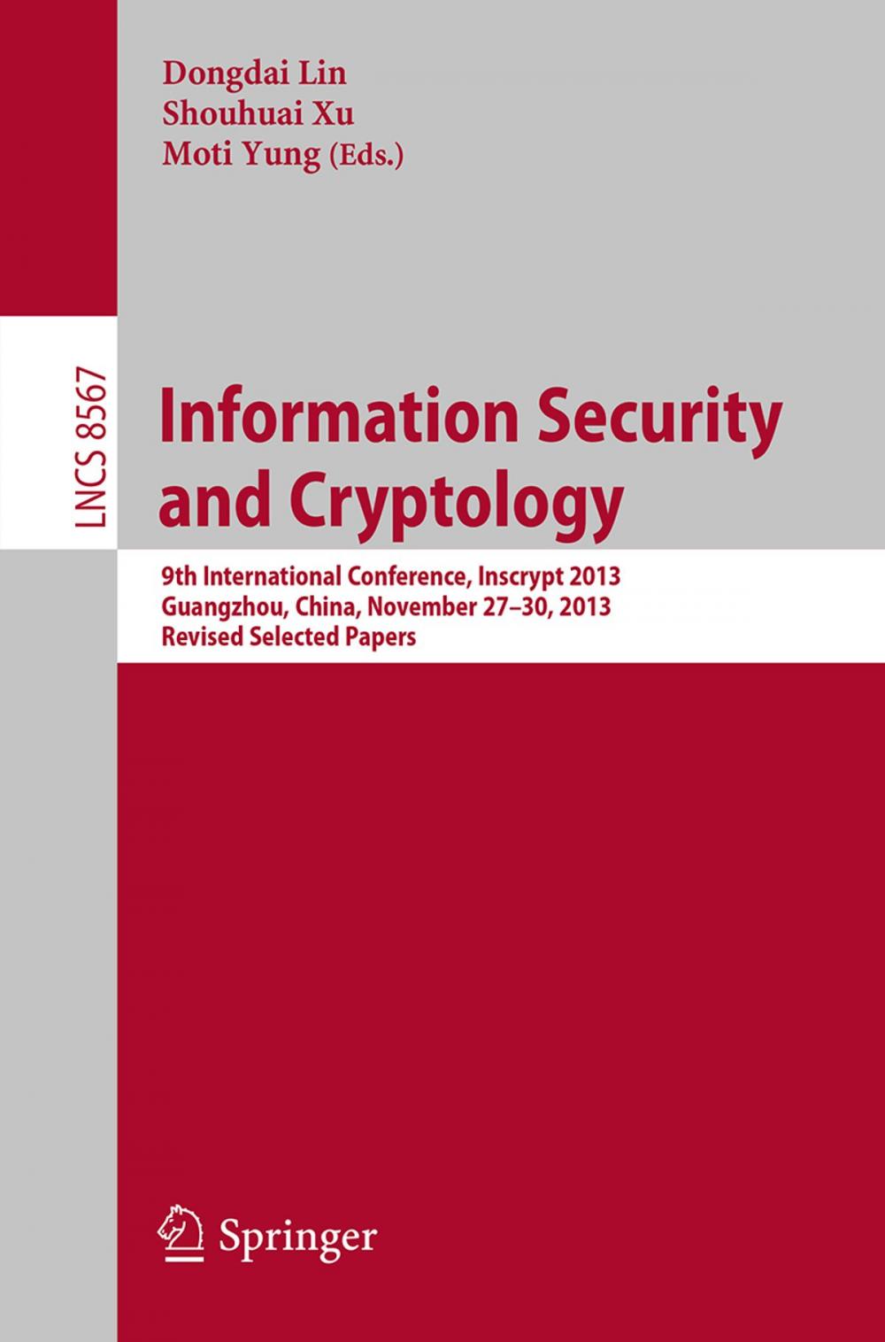 Big bigCover of Information Security and Cryptology