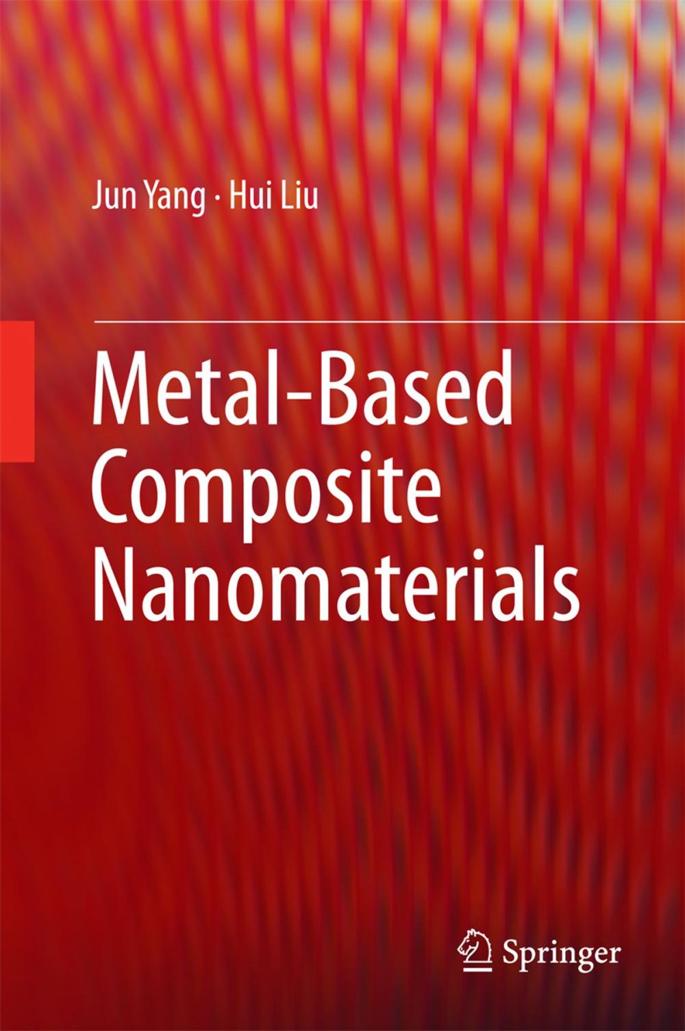 Big bigCover of Metal-Based Composite Nanomaterials