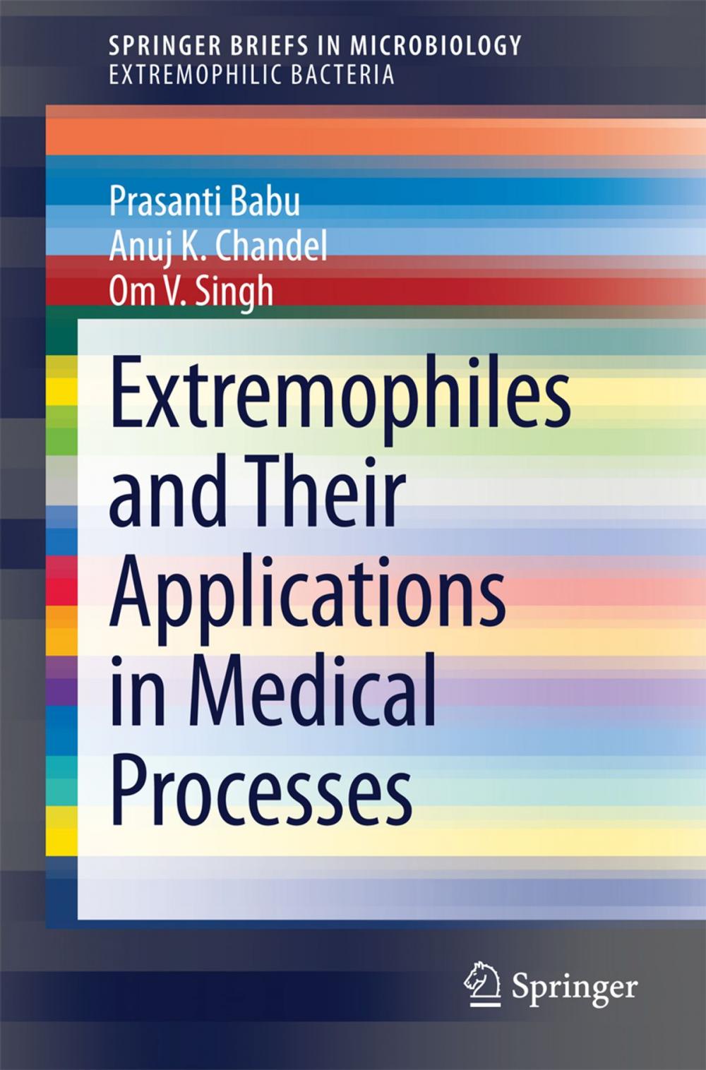 Big bigCover of Extremophiles and Their Applications in Medical Processes