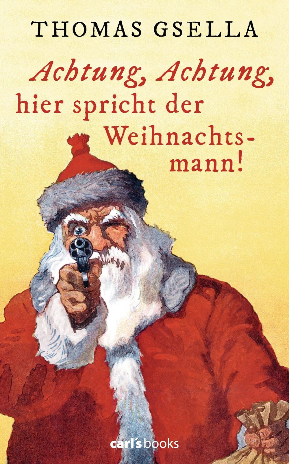 Big bigCover of Achtung, Achtung, hier spricht der Weihnachtsmann!