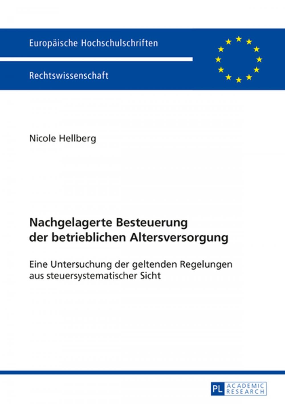 Big bigCover of Nachgelagerte Besteuerung der betrieblichen Altersversorgung