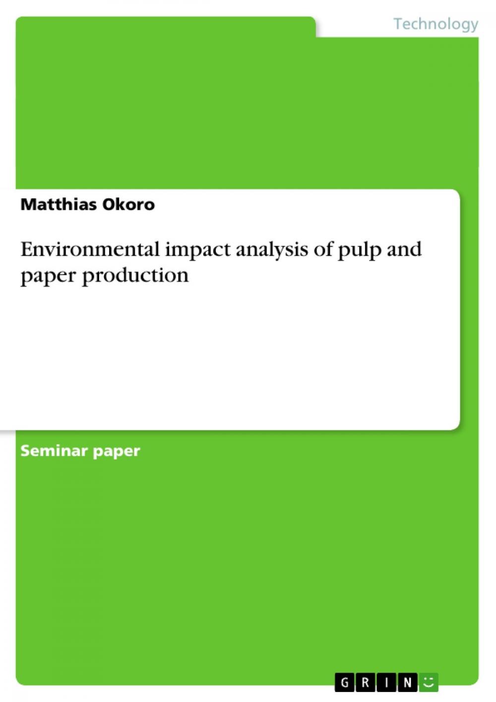 Big bigCover of Environmental impact analysis of pulp and paper production