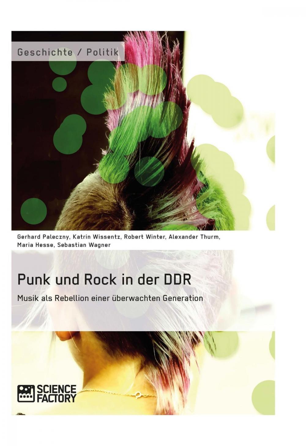 Big bigCover of Punk und Rock in der DDR. Musik als Rebellion einer überwachten Generation