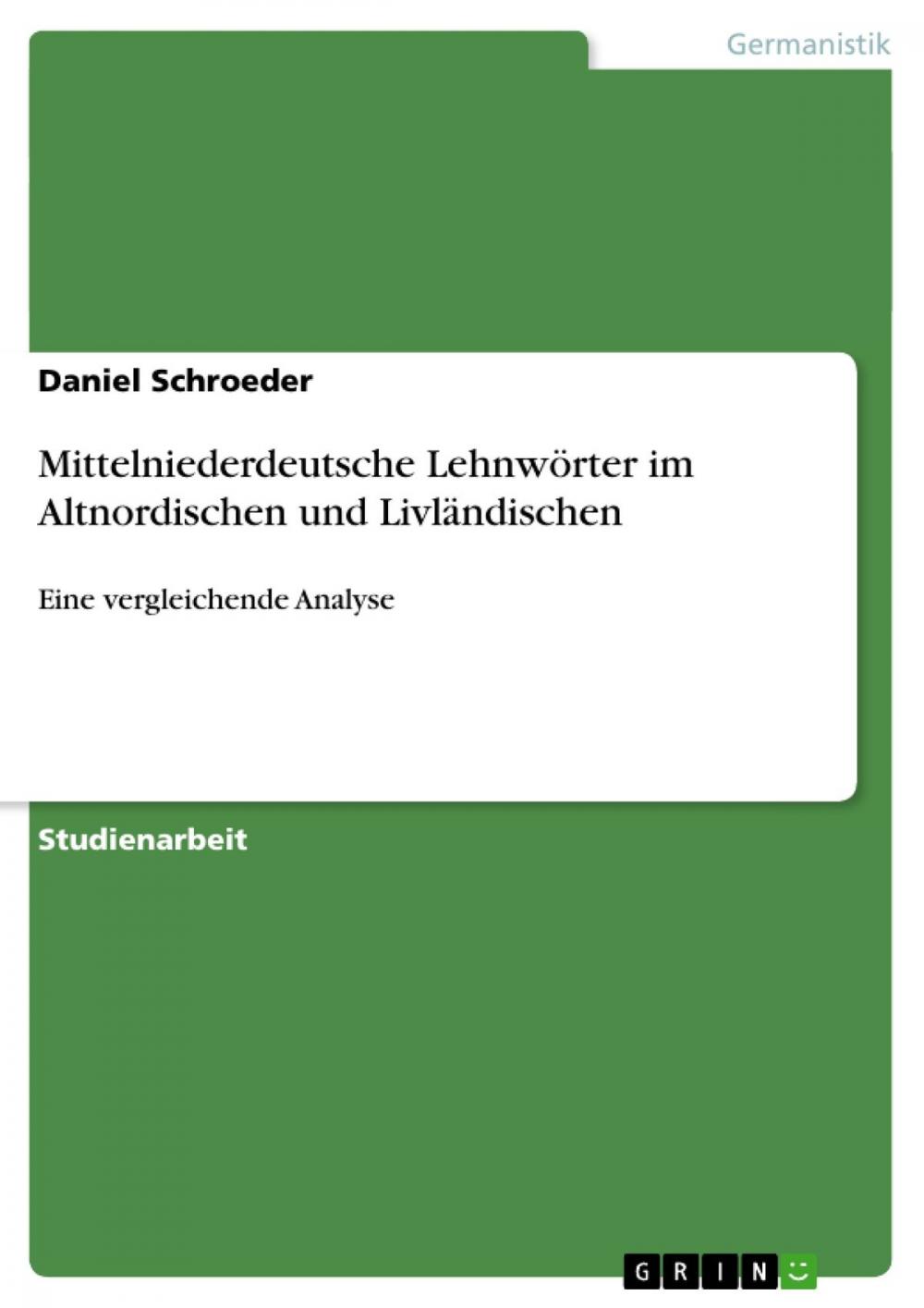 Big bigCover of Mittelniederdeutsche Lehnwörter im Altnordischen und Livländischen