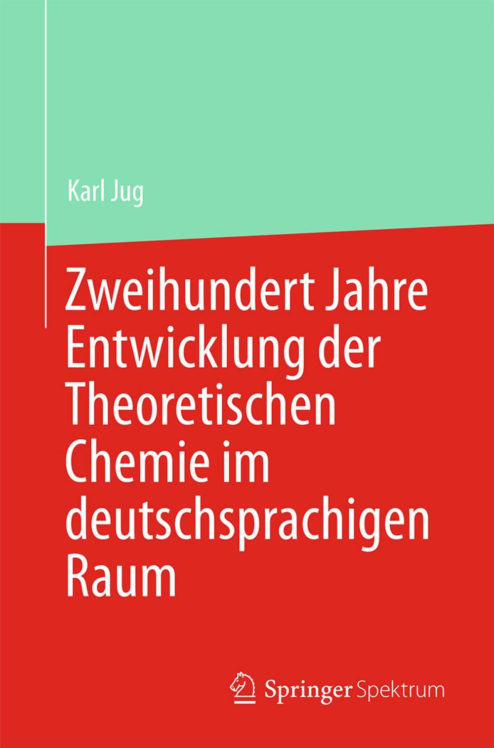 Big bigCover of Zweihundert Jahre Entwicklung der Theoretischen Chemie im deutschsprachigen Raum