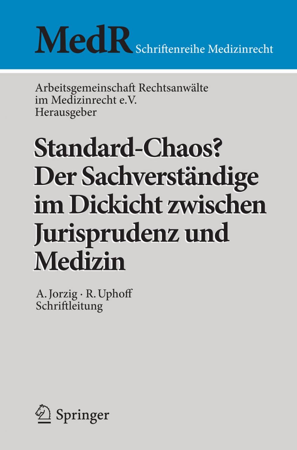 Big bigCover of Standard-Chaos? Der Sachverständige im Dickicht zwischen Jurisprudenz und Medizin