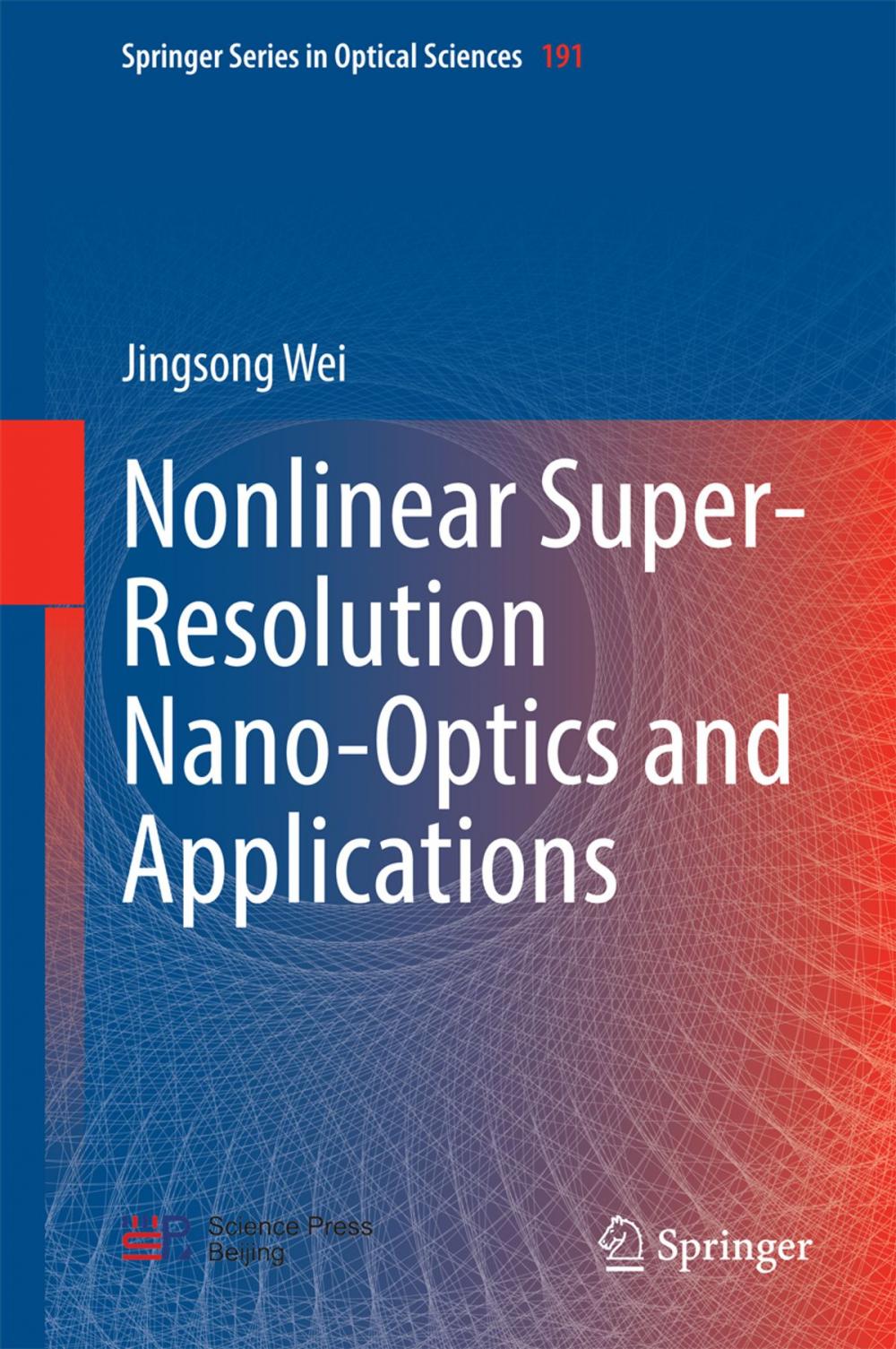 Big bigCover of Nonlinear Super-Resolution Nano-Optics and Applications