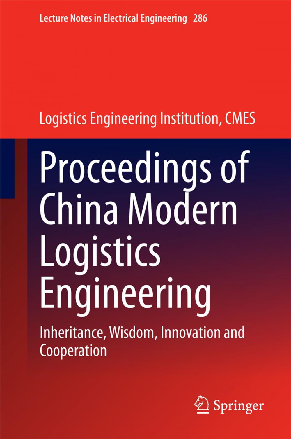 Big bigCover of Proceedings of China Modern Logistics Engineering