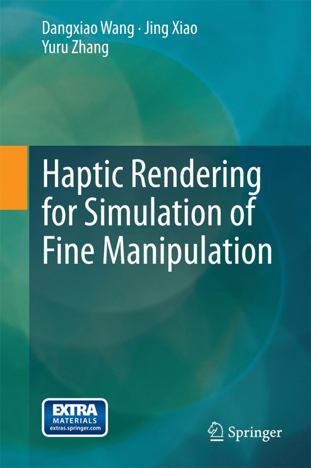 Big bigCover of Haptic Rendering for Simulation of Fine Manipulation