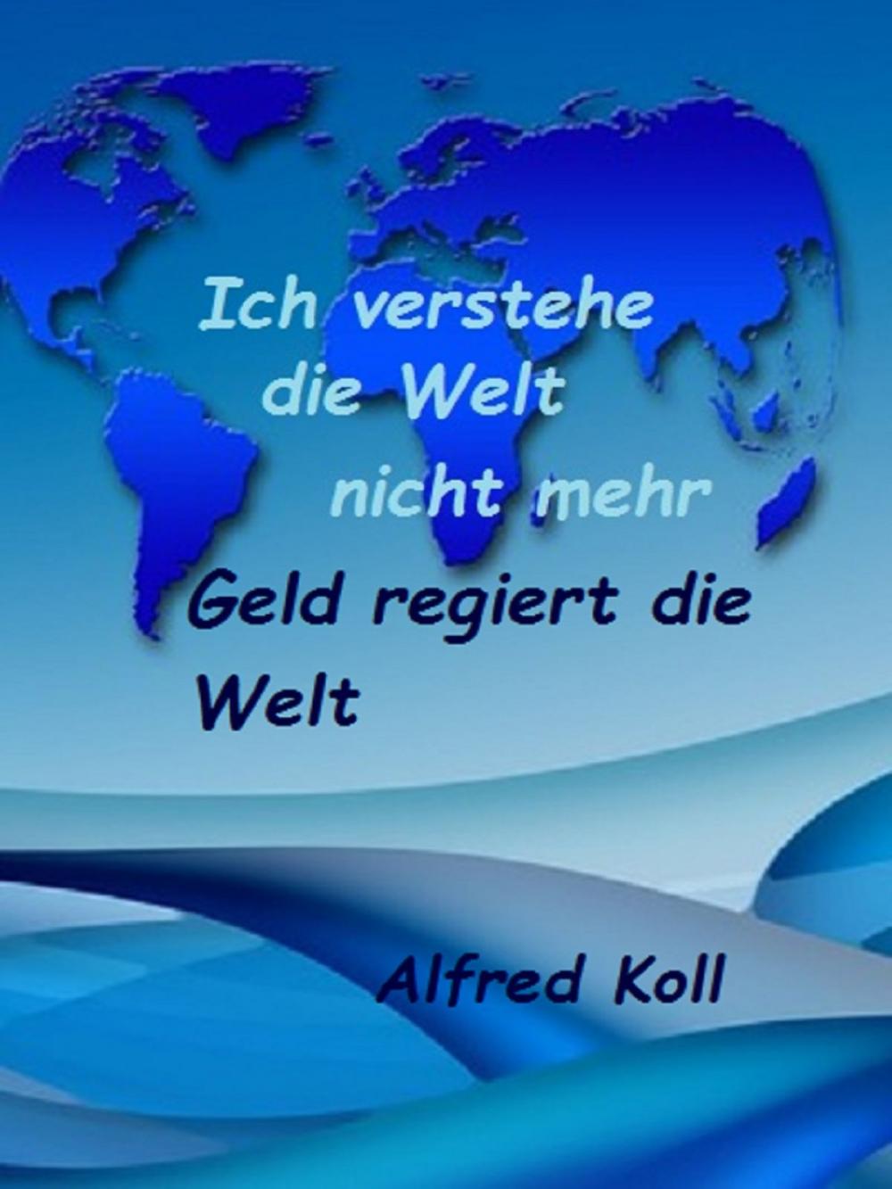 Big bigCover of Ich verstehe die Welt nicht mehr