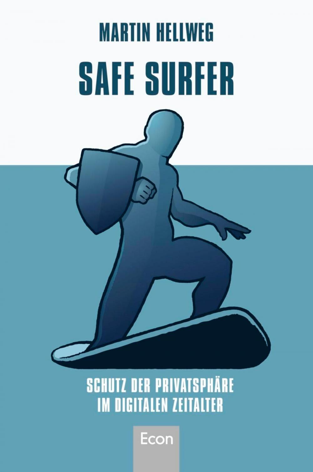 Big bigCover of Safe Surfer - Schutz der Privatsphäre im digitalen Zeitalter