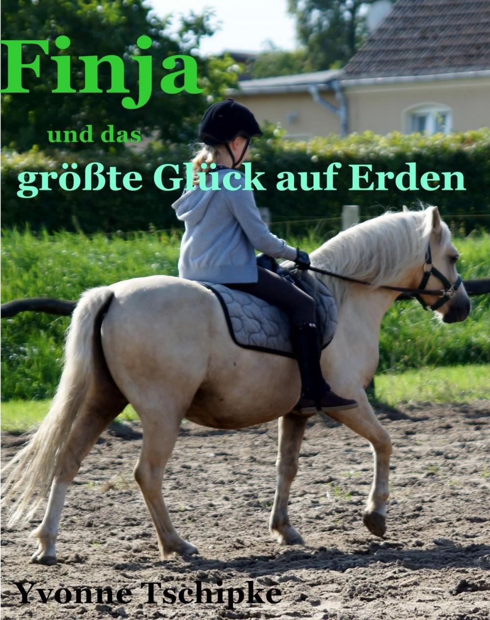 Big bigCover of Finja und das größte Glück der Erde