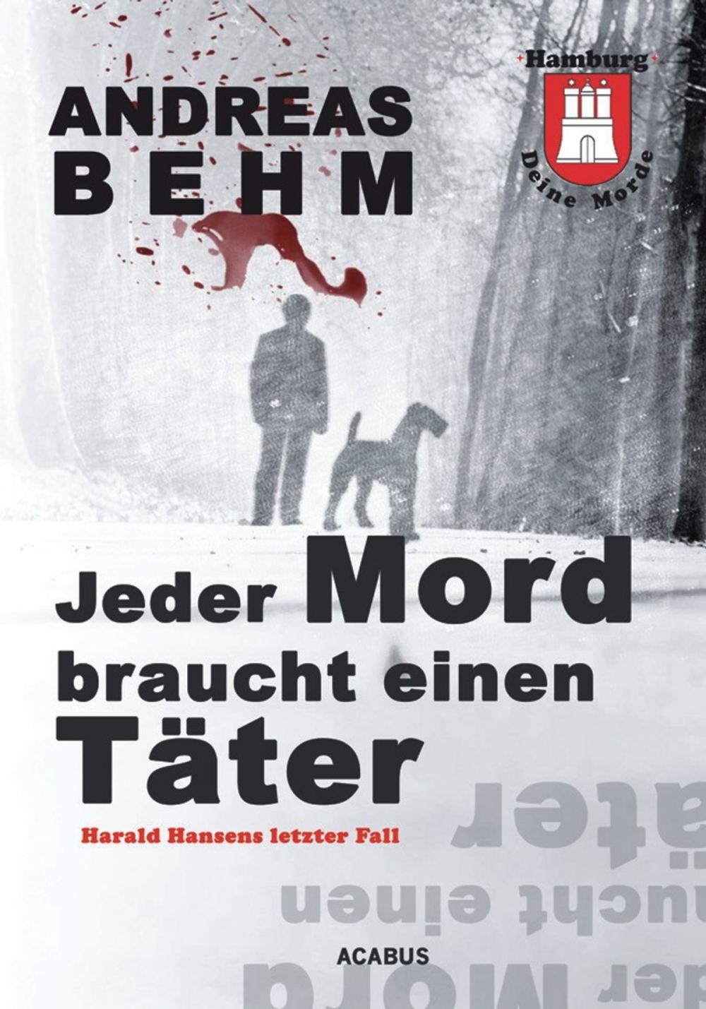 Big bigCover of Hamburg - Deine Morde. Jeder Mord braucht einen Täter