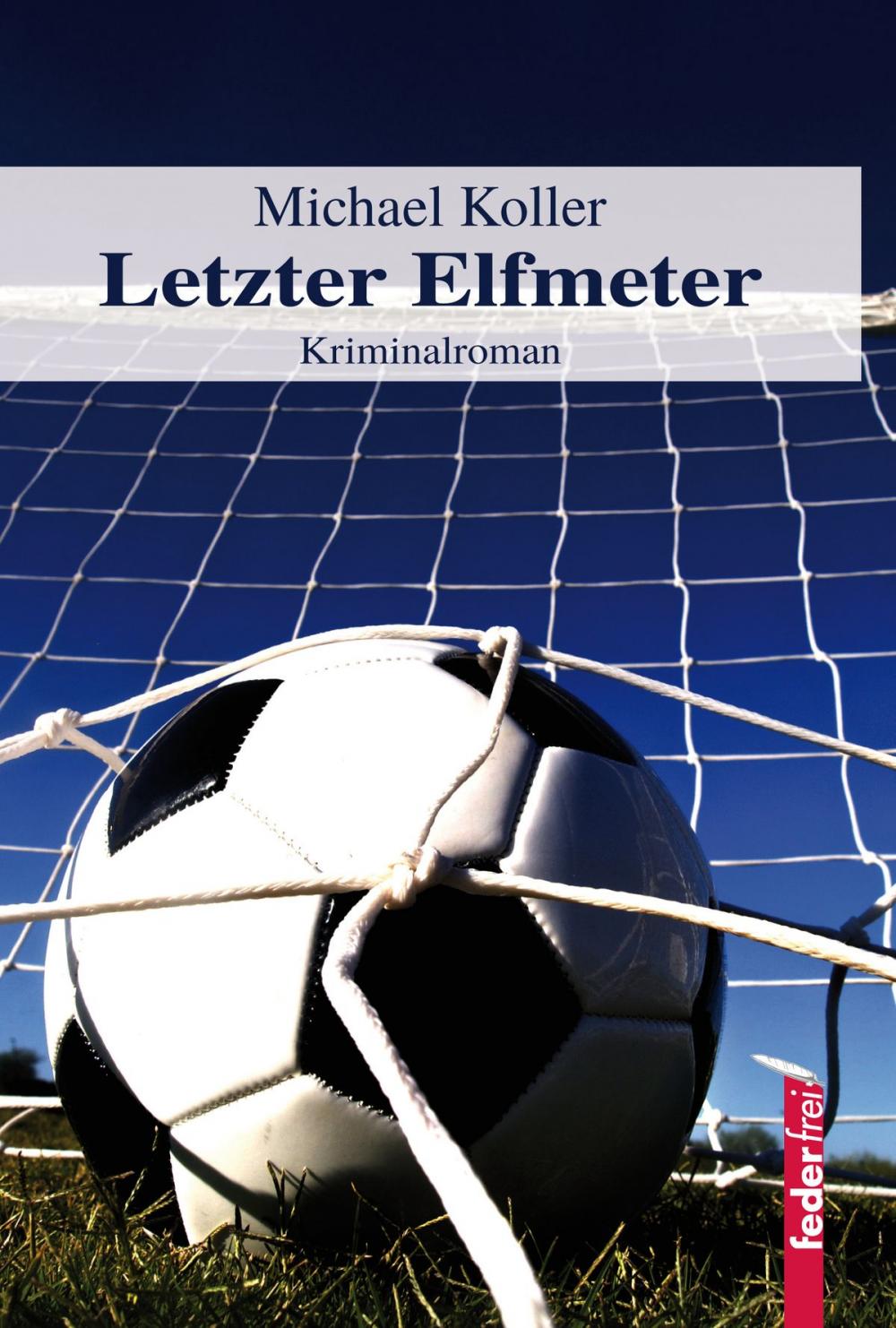 Big bigCover of Letzter Elfmeter: Österreich Krimi