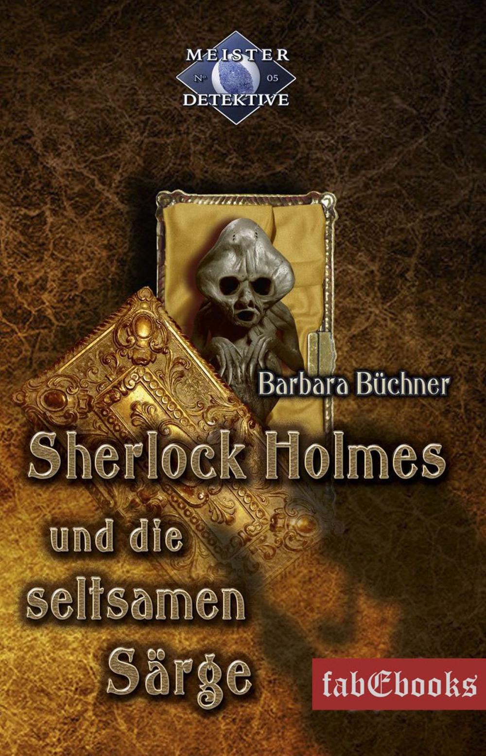 Big bigCover of Sherlock Holmes 5: Sherlock Holmes und die seltsamen Särge