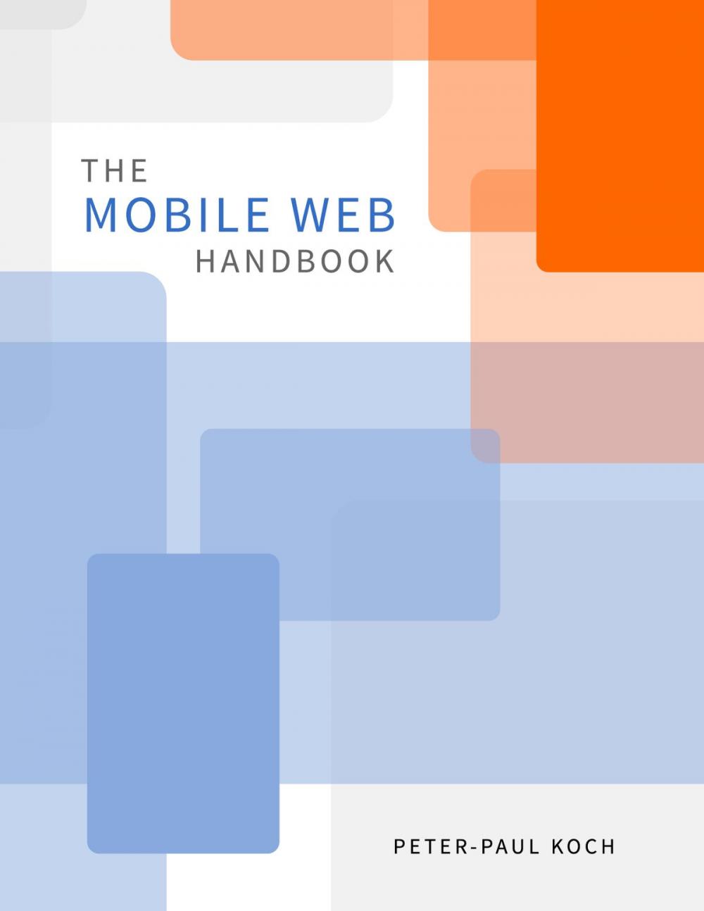 Big bigCover of The Mobile Web Handbook