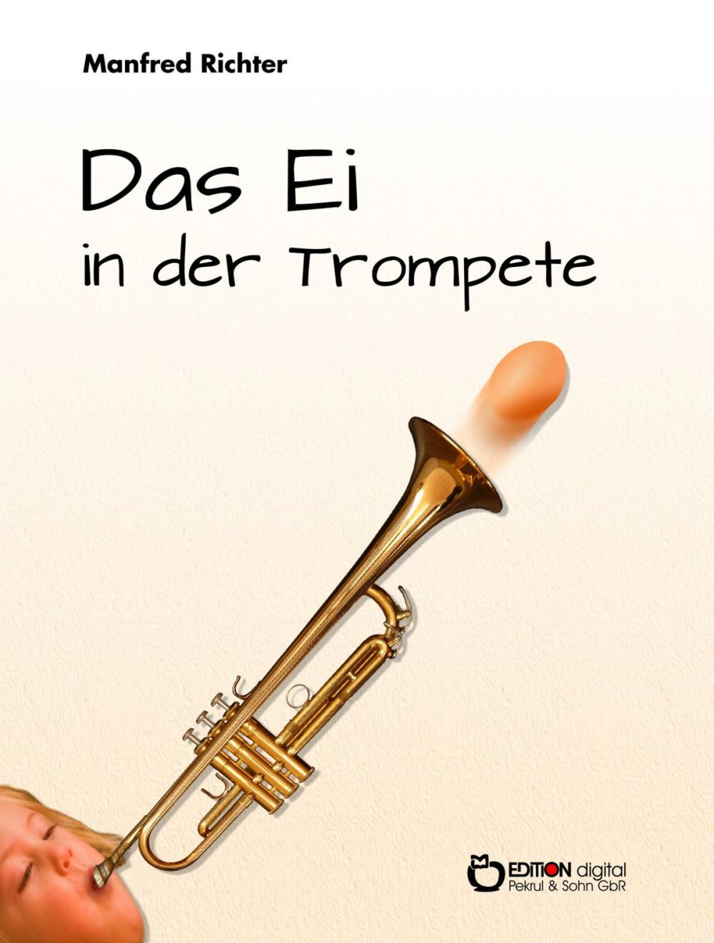 Big bigCover of Das Ei in der Trompete