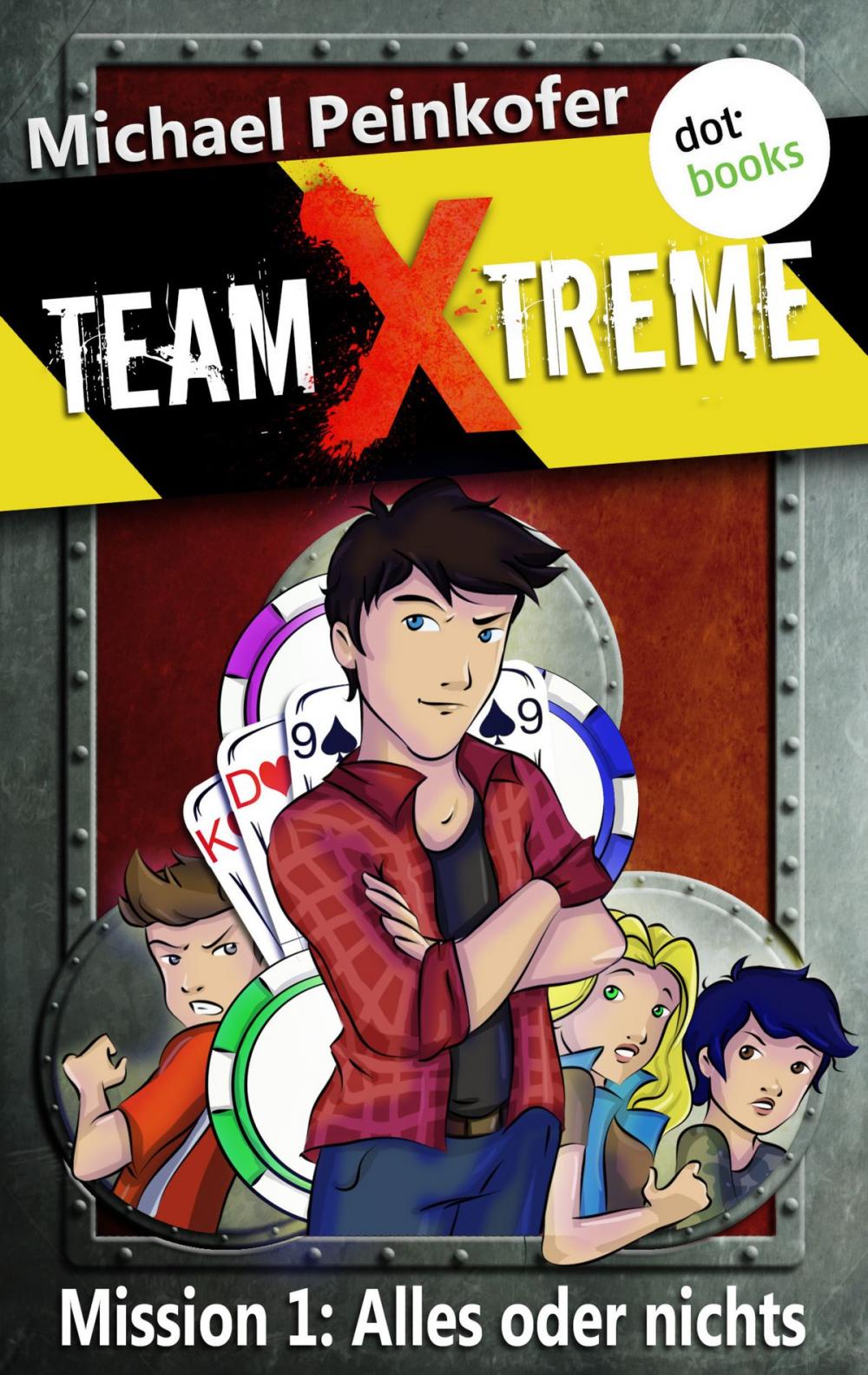 Big bigCover of TEAM X-TREME - Mission 1: Alles oder nichts