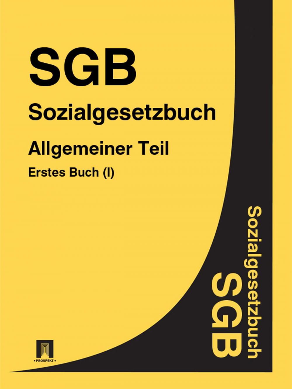 Big bigCover of Sozialgesetzbuch (SGB) Erstes Buch (I) - Allgemeiner Teil