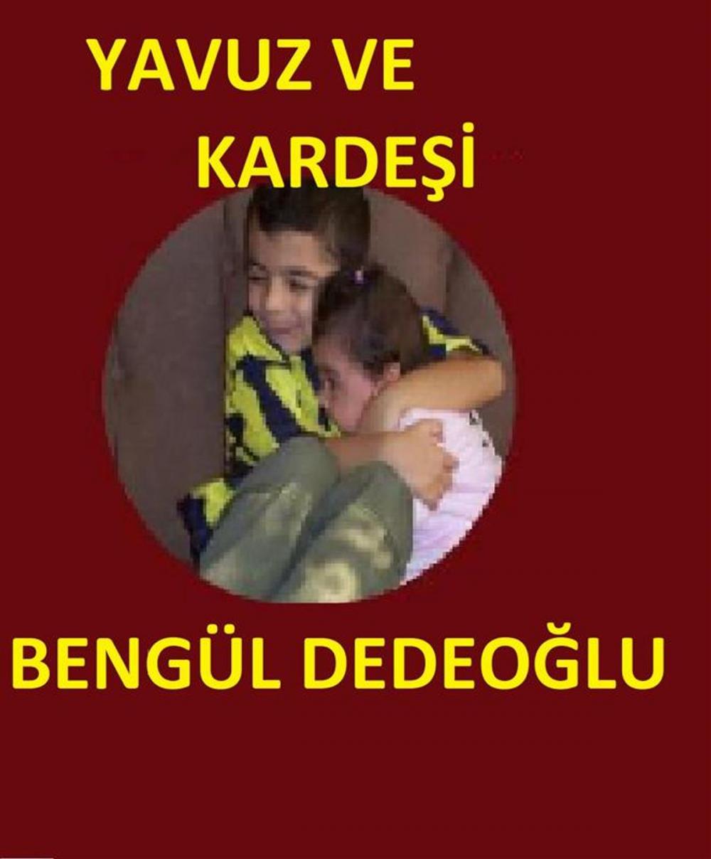 Big bigCover of Yavuz VE Kardeşi