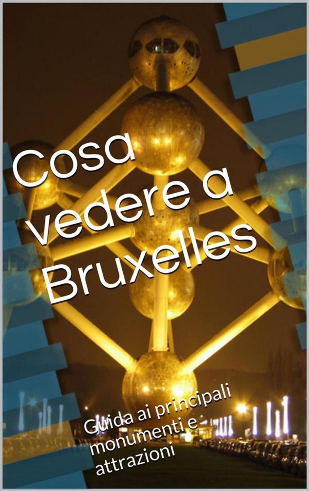 Big bigCover of Cosa vedere a Bruxelles