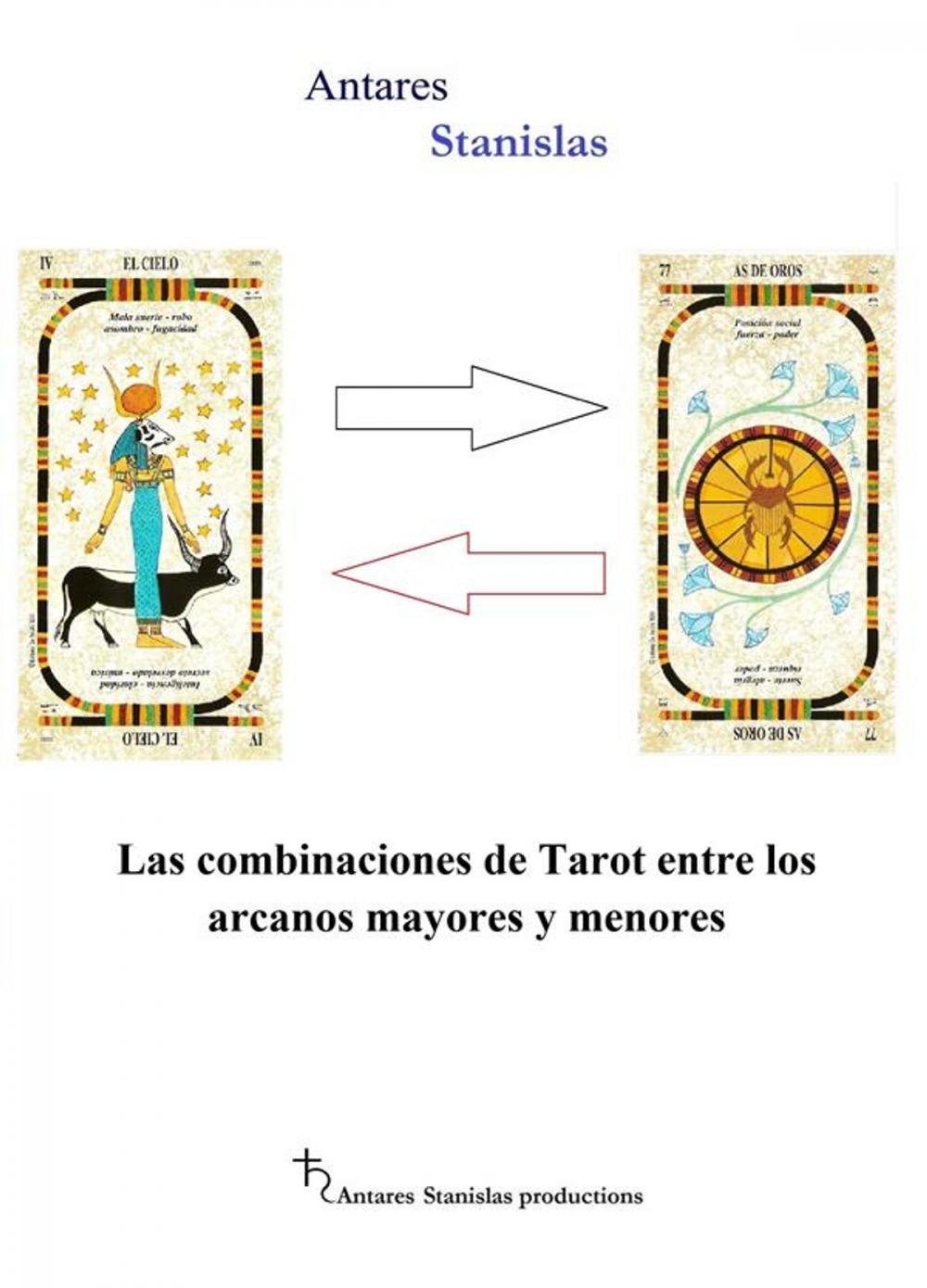 Big bigCover of Las combinaciones de Tarot entre los arcanos mayores y menores