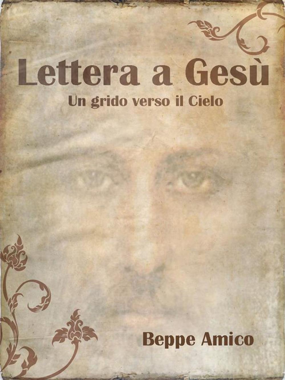 Big bigCover of Lettera a Gesù - un grido verso il Cielo