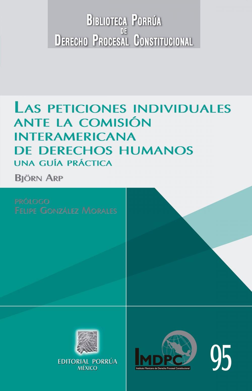 Big bigCover of Las peticiones individuales ante la Comisión Interamericana de Derechos Humanos