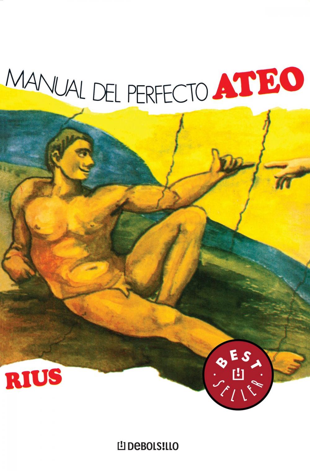 Big bigCover of Manual del perfecto ateo (Colección Rius)