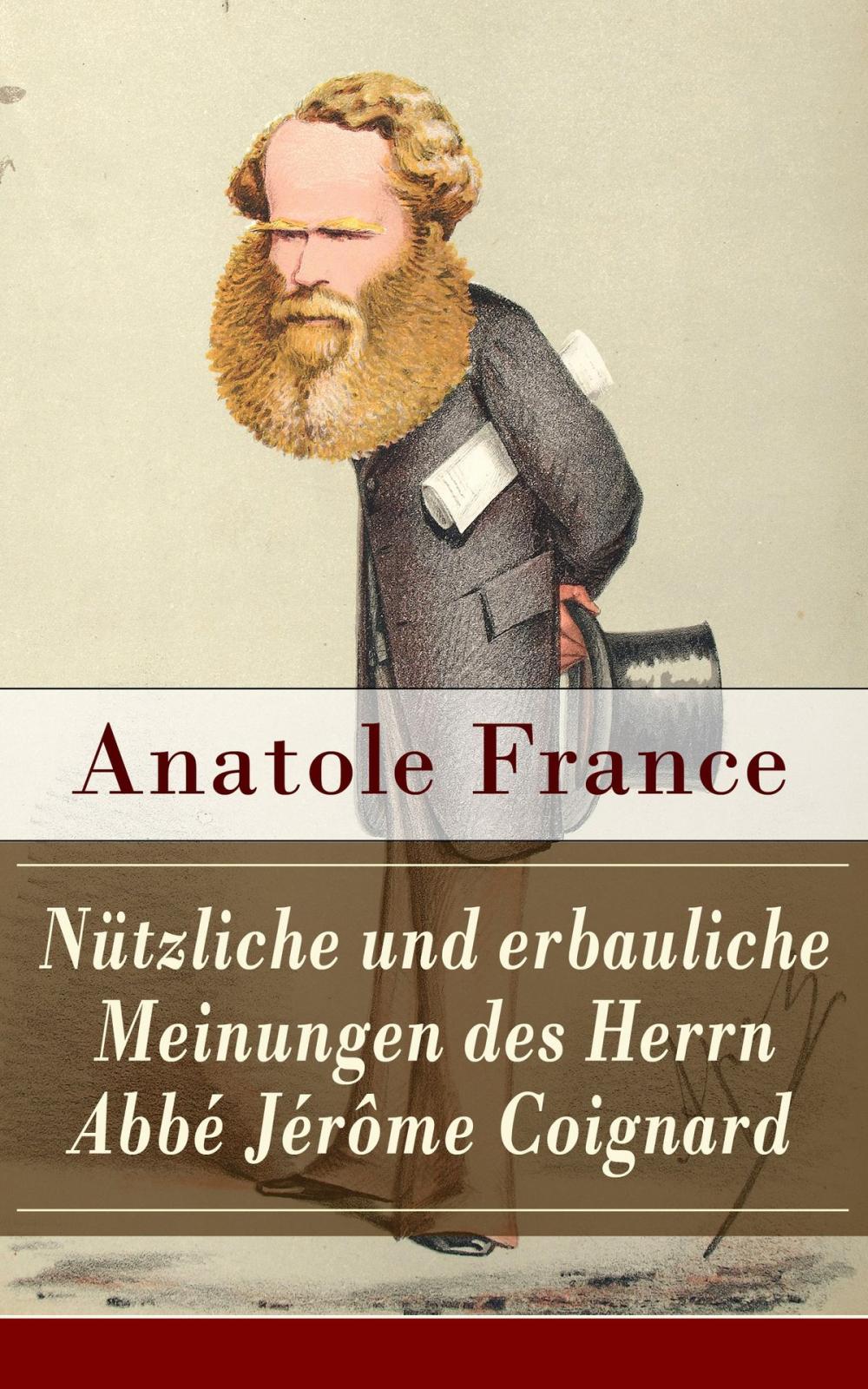 Big bigCover of Nützliche und erbauliche Meinungen des Herrn Abbé Jérôme Coignard