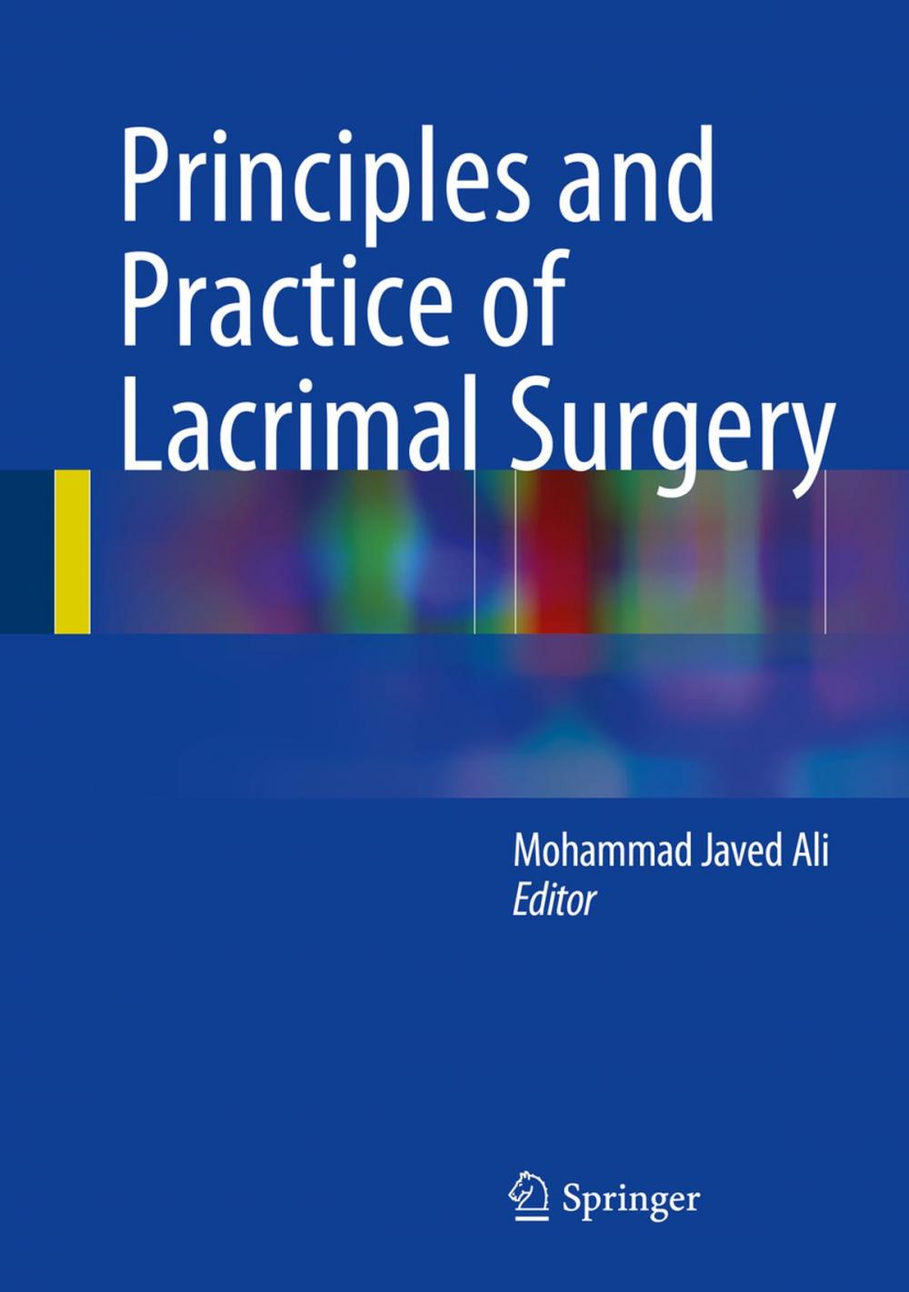 Big bigCover of Principles and Practice of Lacrimal Surgery