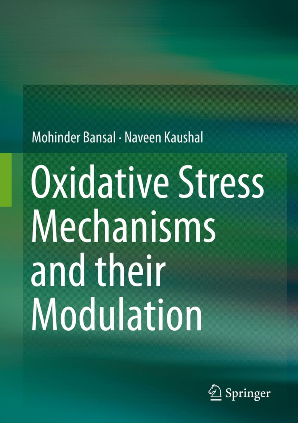 Big bigCover of Oxidative Stress Mechanisms and their Modulation