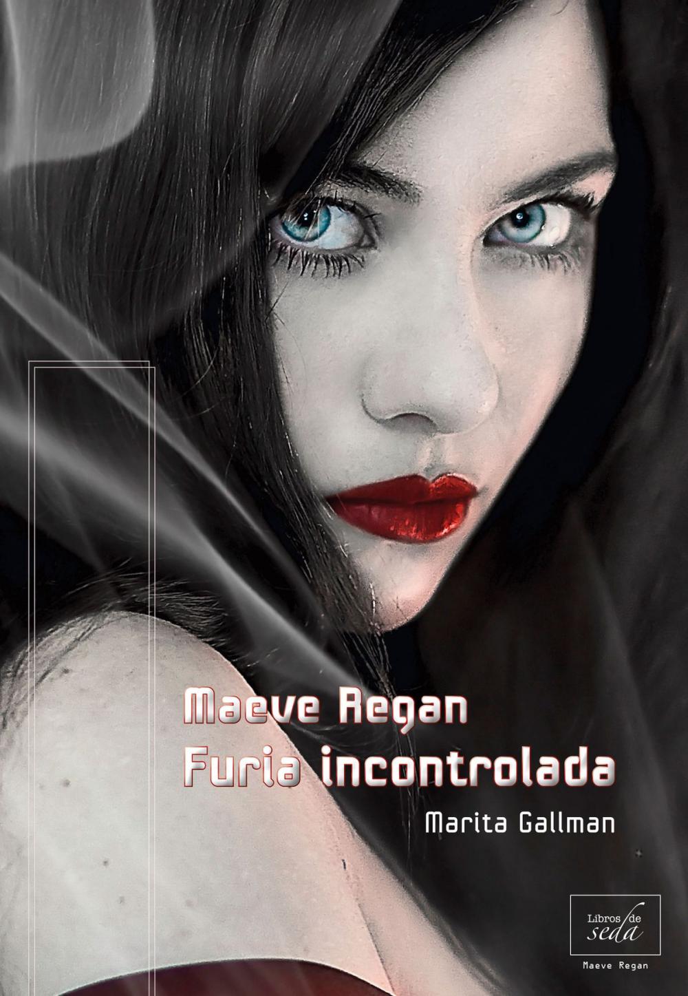 Big bigCover of Furia incontrolada (Maeve Regan-2)