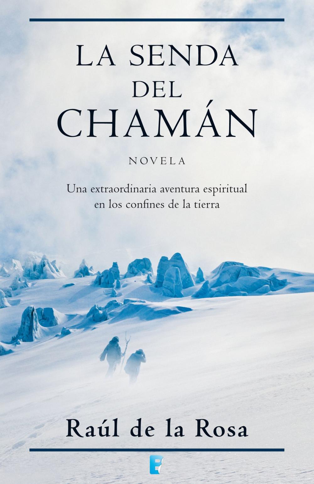 Big bigCover of La senda del chamán