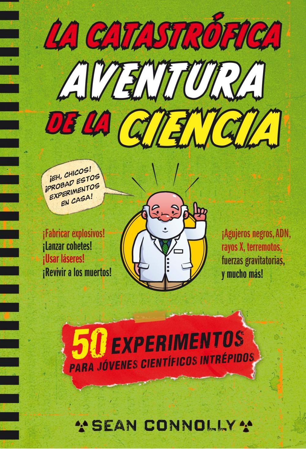 Big bigCover of La catastrófica aventura de la ciencia