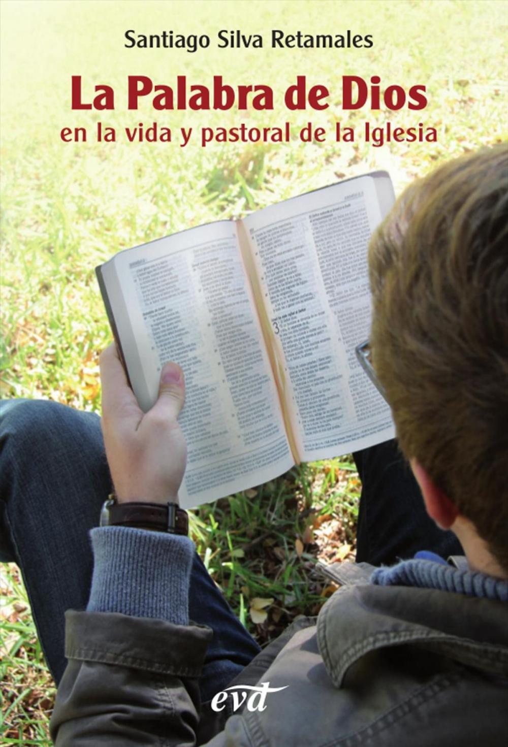 Big bigCover of La Palabra de Dios en la vida y pastoral de la Iglesia.