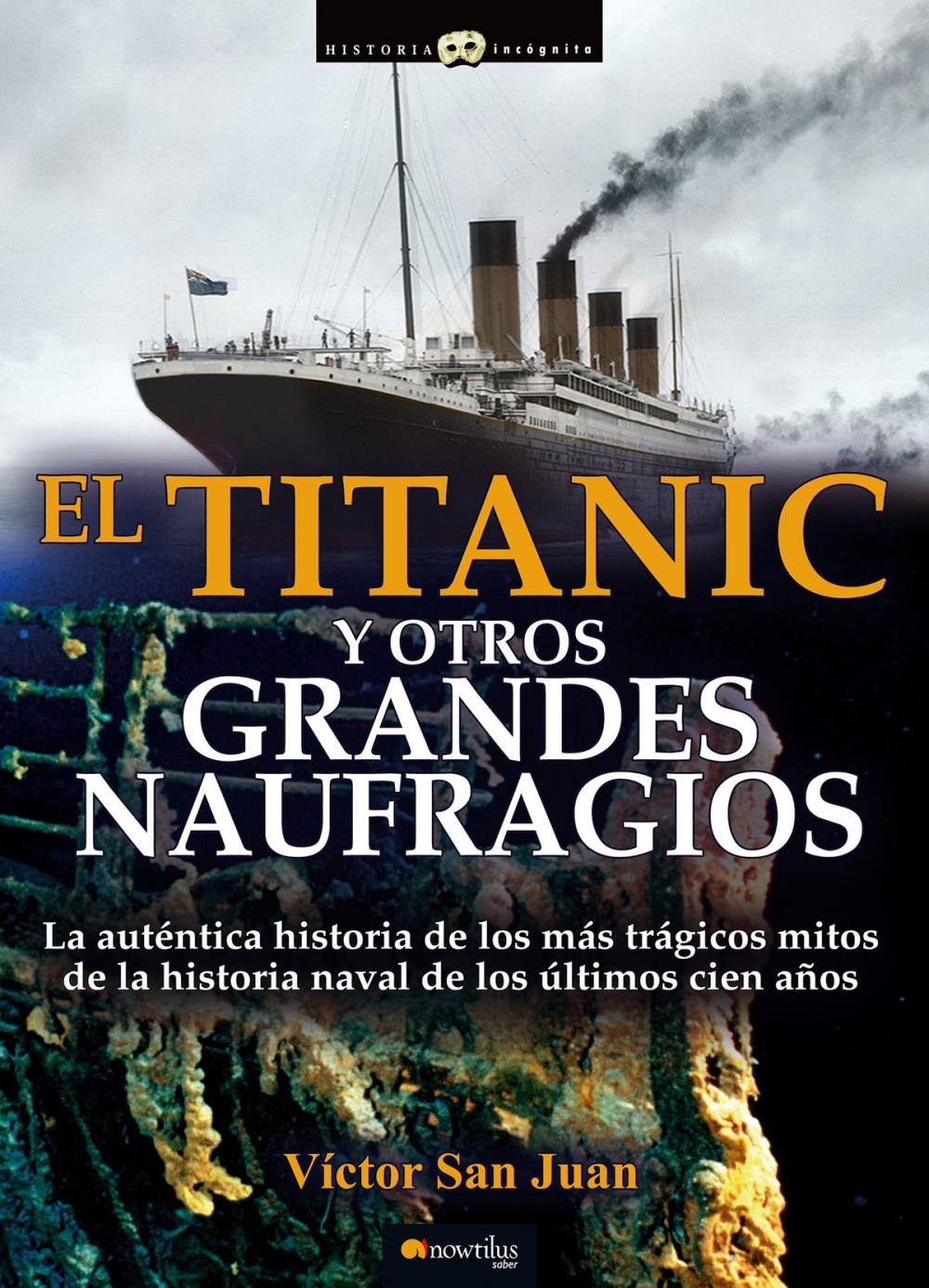 Big bigCover of El Titanic y otros grandes naufragios