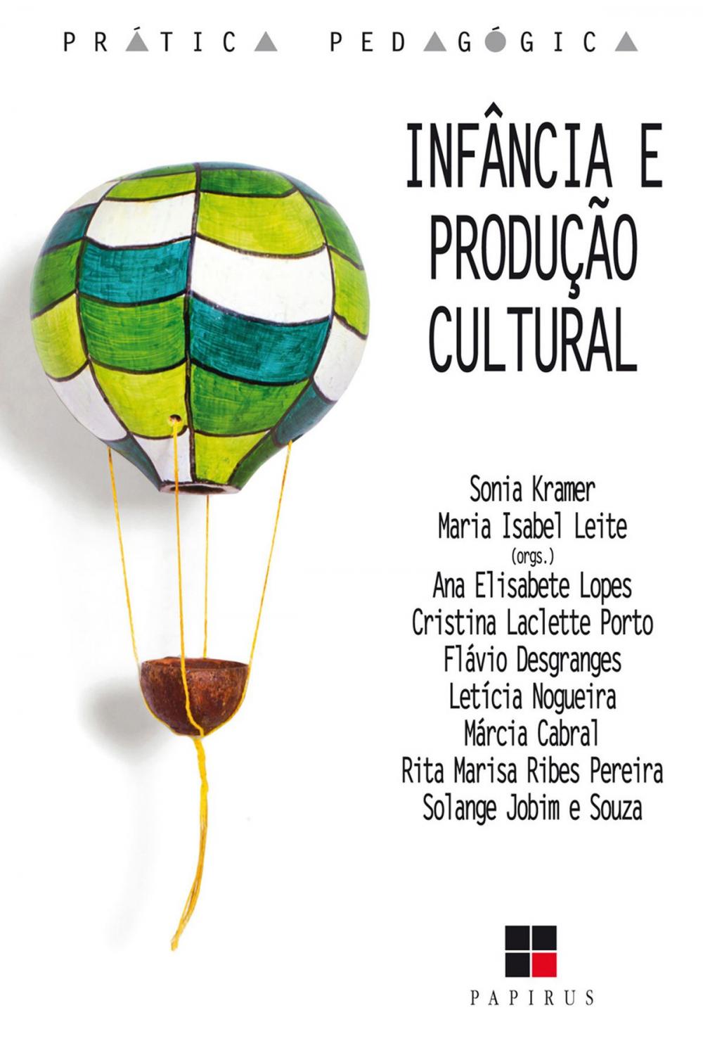 Big bigCover of Infância e produção cultural