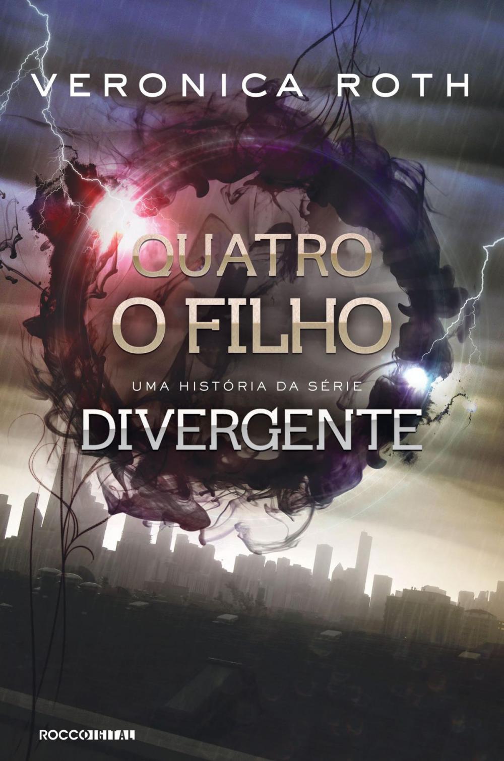 Big bigCover of Quatro: O Filho: uma história da série Divergente