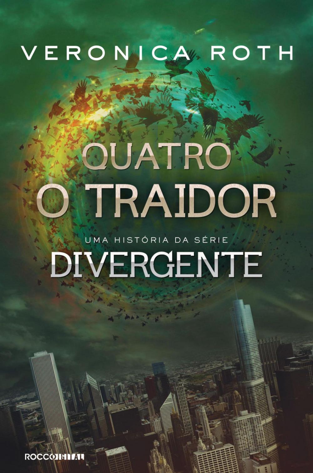 Big bigCover of Quatro: O Traidor: uma história da série Divergente