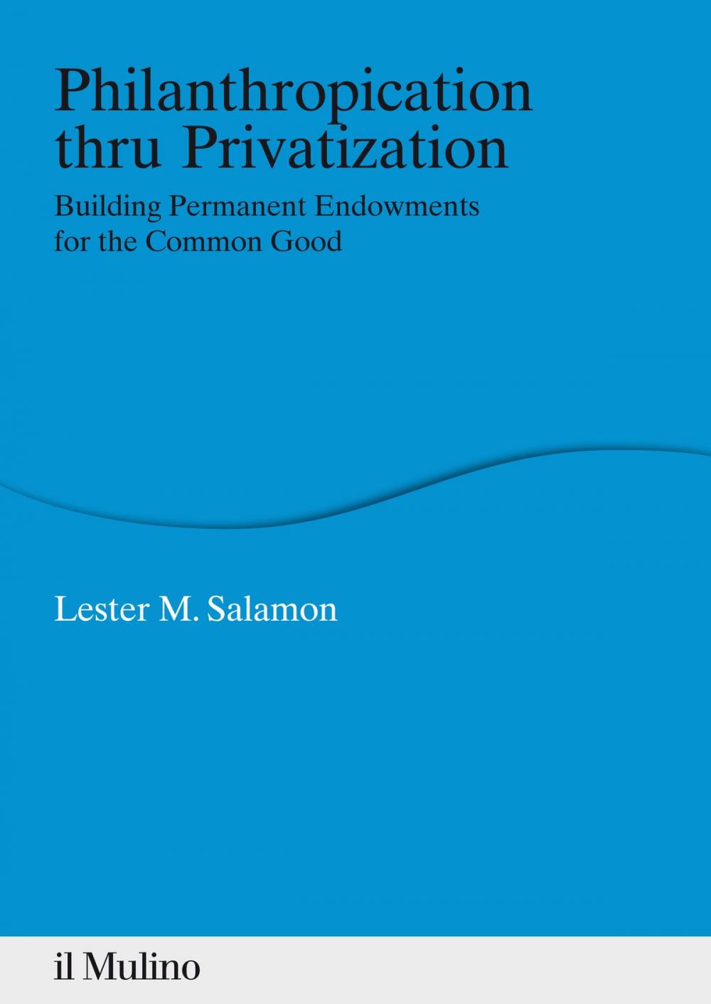 Big bigCover of Philanthropication thru Privatization