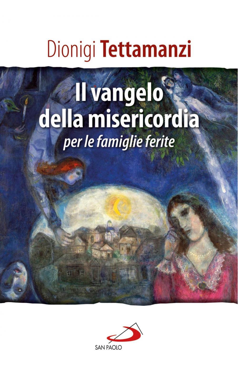 Big bigCover of Il Vangelo della misericordia per le "famiglie ferite"