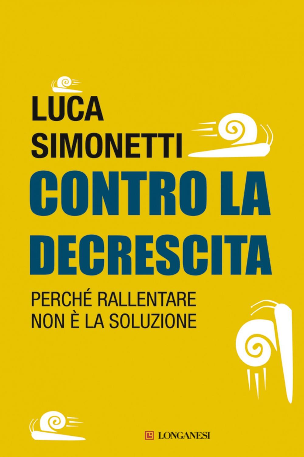 Big bigCover of Contro la decrescita